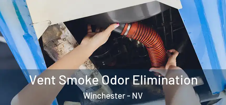  Vent Smoke Odor Elimination Winchester - NV